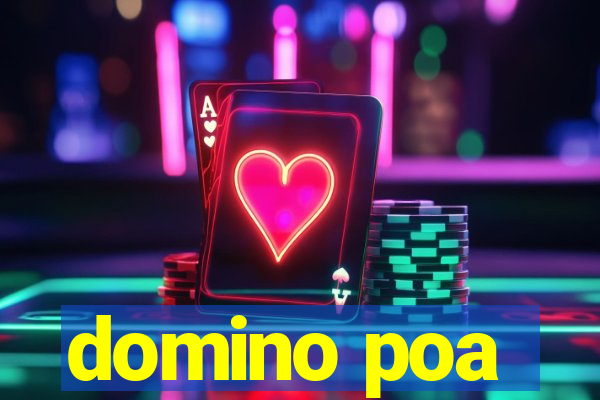 domino poa